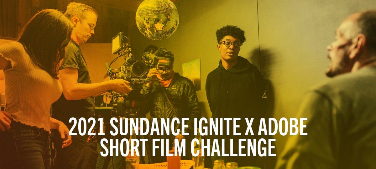 Adobe and Sundance nurture next-generation filmmakers