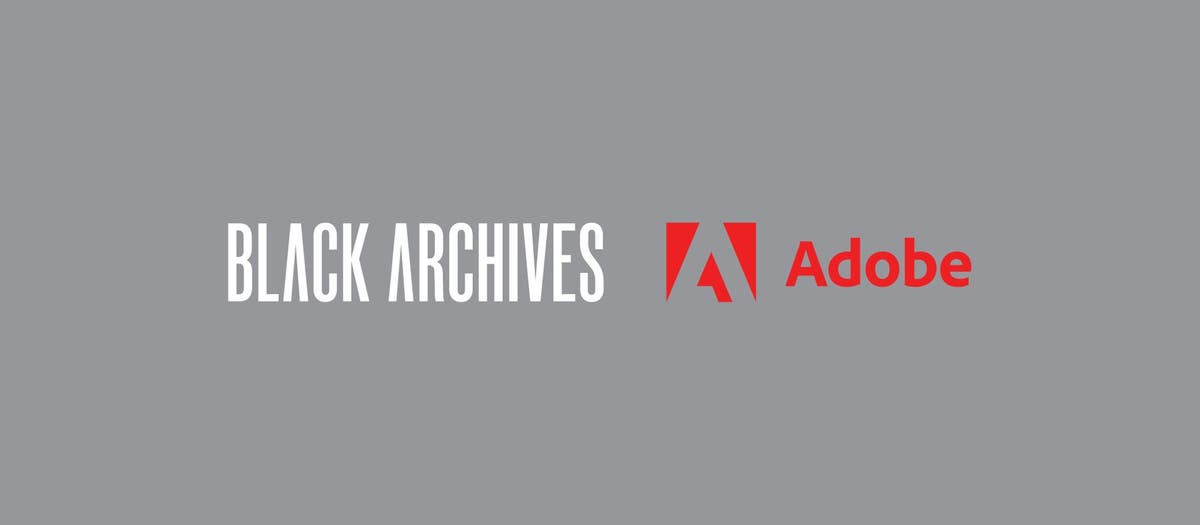 Adobe and Black Archives: Living Archive Series